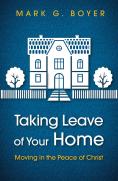 Taking Leave Of Your Home