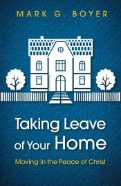 Taking Leave Of Your Home