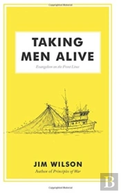 Taking Men Alive