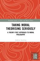 Taking Moral Theorising Seriously