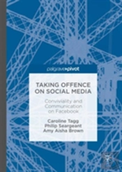 Taking Offence On Social Media