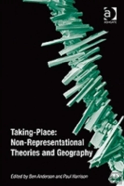 Bertrand.pt - Taking-Place: Non-Representational Theories And Geography