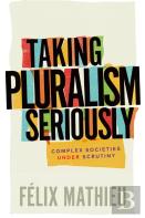 Taking Pluralism Seriously