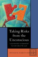 Taking Risks From The Unconscious