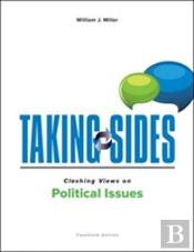 Taking Sides: Clashing Views On Political Issues