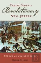 Taking Sides In Revolutionary New Jersey