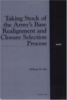 Taking Stock Of The Army'S Base Realignment And Closure Selection Process