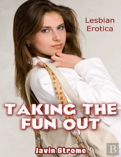 Bertrand.pt - Taking The Fun Out: Lesbian Erotica