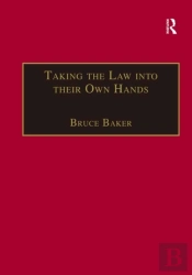 Taking The Law Into Their Own Hands