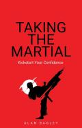 Taking The Martial