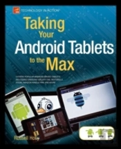 Taking Your Android Tablets To The Max