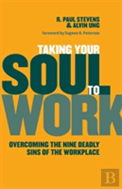 Taking Your Soul To Work