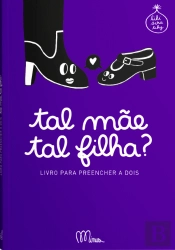 Tal Mãe, Tal Filha?