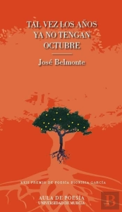 Tal Vez Los Años Ya No Tengan Octubre