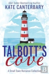 Talbott'S Cove: A Small Town Romance Col