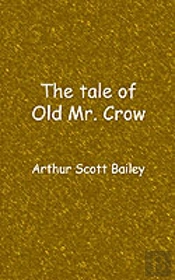 Tale Of Old Mr. Crow