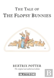 Tale Of The Flopsy Bunnies