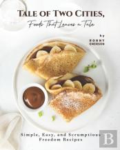 Tale Of Two Cities, Foods That Leaves A Tale