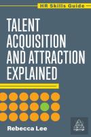Talent Acquisition And Attraction Explained