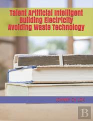 Talent Artificial Intelligent Building Electricity Avoiding Waste Technology