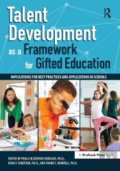 Talent Development As A Framework For Gifted Education