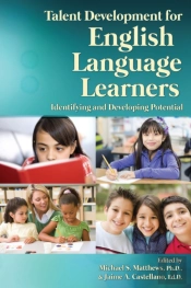 Talent Development For English Language Learners