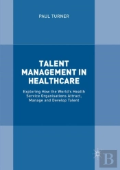 Talent Management In Healthcare