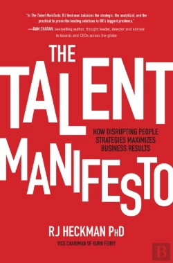 Bertrand.pt - Talent Manifesto: How Disrupting People Strategies Maximizes Business Results
