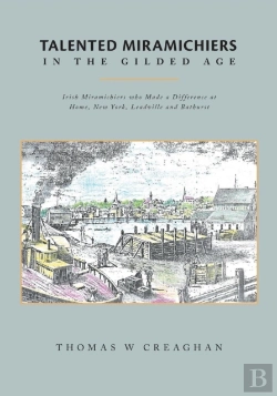 Bertrand.pt - Talented Miramichiers In The Gilded Age
