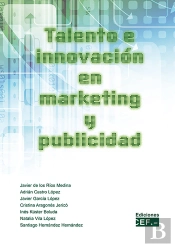 Talento E Innovación En Marketing Y Publicidad