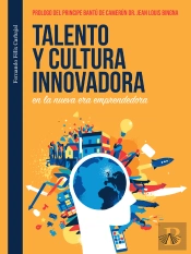 Talento Y Cultura Innovadora En La Nueva Era Emprendedora