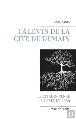 Bertrand.pt - Talents De La Cité De Demain ; Le Citadin Pense La Cité De 2050