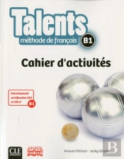 Talents Fle Niveau B1 Cahier D'Exercices Version Anaya