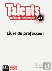 Talents : Niveau A1 ; Livre Du Professeur ; Version Anaya (Édition 2013)