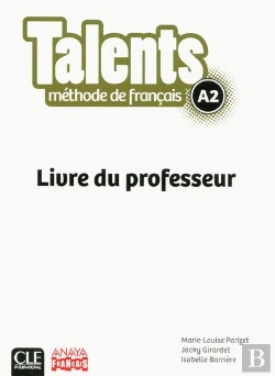 Bertrand.pt - Talents : Niveau A2 ; Livre Du Professeur ; Version Anaya