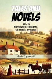 Tales And Novelsvol. Ix Harrington Thoughts On Bores Ormond (Edition2024)
