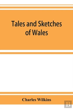 Bertrand.pt - Tales And Sketches Of Wales