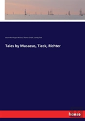 Tales By Musaeus, Tieck, Richter