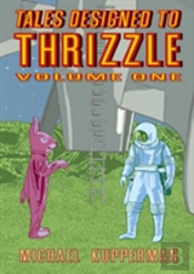 Tales Designed To Thrizzle