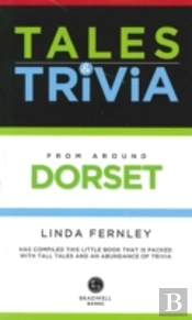 Tales & Trivia Dorset