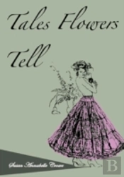 Tales Flowers Tell