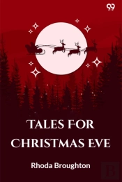 Tales For Christmas Eve (Edition1)