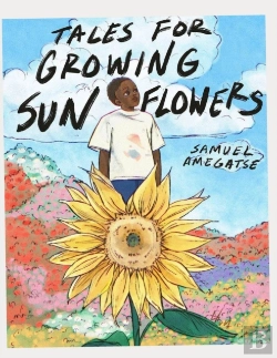 Bertrand.pt - Tales For Growing Sunflowers