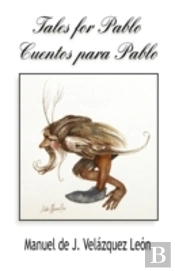 Tales For Pablo / Cuentos Para Pablo