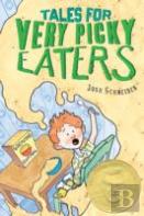 Tales For Very Picky Eaters