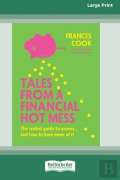 Tales From A Financial Hot Mess