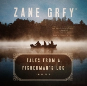 Tales From A Fisherman'S Log