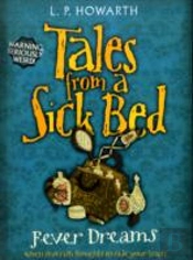 Tales From A Sick Bed