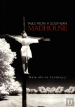 Bertrand.pt - Tales From A Southern Madhouse
