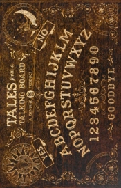 Tales From A Talking Board